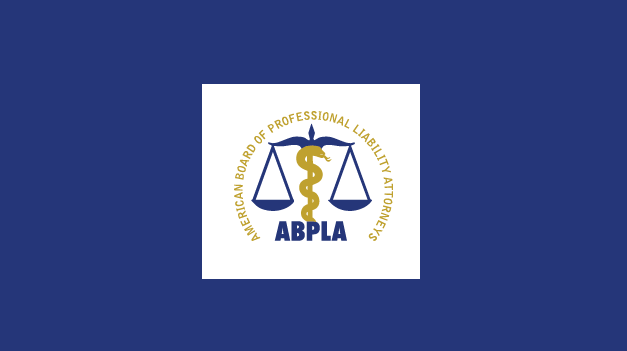 ABPLA Can Now Certify Medical Malpractice Attorneys